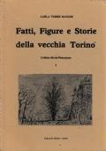 Fatti, figure e storie della vecchia Torino