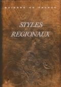 Styles Régionaux Plaisir de France, Architecture, Mobilier Décoration, Région Provence, Flandre, Artois, Picardie, Landes, Pay Basque, Béarn, Alsace, Bretagne