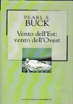 Vento Dell’Est: Vento Dell’Ovest