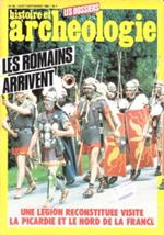 Dossiers d’Archéologie n° 86 - août/septembre 1984. Les romains arrivent