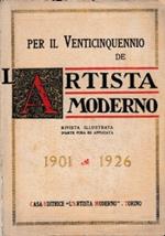 Per il venticinquennio de L’artista moderno. Rivista illustrata d’arte pura ed applicata. 1901-1926