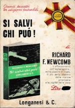 Si Salvi Chi Puo’!||||