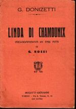 Linda di Chamounix Melodramma in tre atti