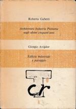 Architettura Industria Piemonte negli ultimi cinquant’anni - Edilizia industriale e paesaggio