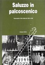 Saluzzo in palcoscenico Fotocronache di Nico Gedda dal 1959 al 1968