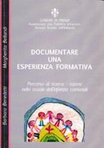 Documentare un’esperienza formativa. Percorso di ricerca azione nelle scuole d’infanzia comunali