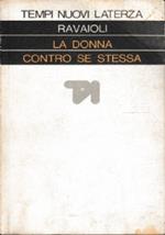 La donna contro se stessa