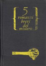 5 Romanzi brevi del mistero