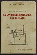 La Lavorazione Meccanica dei Legnami