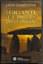 I Giganti e il Mistero delle Origini