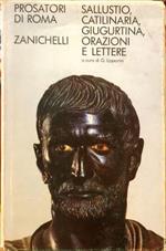 La congiura di Catilina. La guerra Giugurtina. Orazioni e lettere