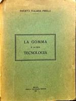 La gomma e la sua tecnologia