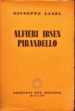 Alfieri Ibsen Pirandello