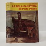 La bela panatera ed Porta Palass