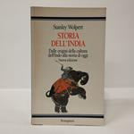 Storia dell'India. Dalle origini della cultura dell'Indo alla storia di oggi