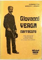 Giovanni Verga narratore Scritti verghiani con I Malavoglia in edizione integrale per le scuole medie superiori