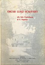 Le «chiacchierate» di Oscar Luigi Scalfaro alla Sala Francescana di S. Damiano
