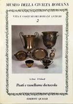 Vita e costumi dei romani antichi - Pasti e vasellame da tavola