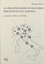 Le organizzazioni di soccorso ebraiche in età fascista