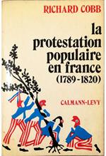 La protestation populaire en France (1789-1820)