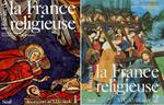HISTOIRE DE LA FRANCE RELIGIEUSE. Tome I: Des origines au XIVe siècle. Tome II: XIVe - XVIIe siècle (2 Volumi)