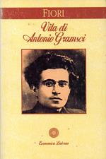 Vita di Antonio Gramsci