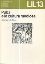 Pulci e la cultura medicea