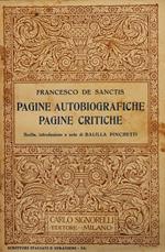 Pagine autobiografiche. Pagine critiche