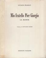 Mio fratello Pier Giorgio