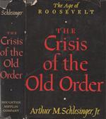 The Age of Roosevelt. Vol. I