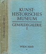 Kunsthistorisches Museum. Katalog der Gemaldegalerie. I. Tel: Italiener, Spanier, Franzosen, Englander