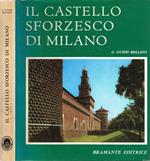 Il Castello Sforzesco di Milano