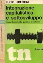 Integrazione capitalistica e sottosviluppo