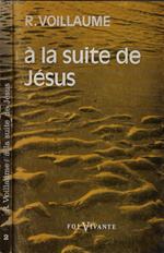 à la suite de Jésus