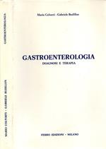 Gastroenterologia. Diagnosi e terapia