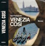 Venezia così