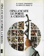 Spalancate le porte a Cristo