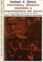 Informatica, direzione aziendale e organizzazione del lavoro