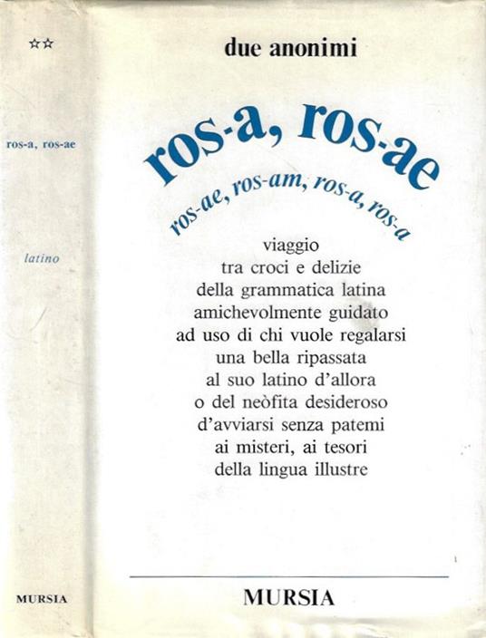 Grammatica Latina - Libro Usato - Ugo Mursia Editore 