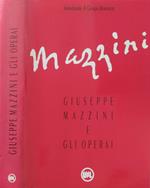 Giuseppe Mazzini e gli operai