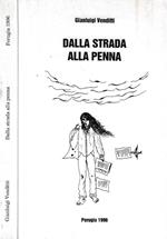 Dalla strada alla penna