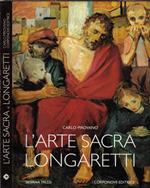 L' arte sacra di Longaretti