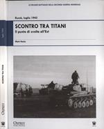 Scontro tra titani. Kursk, luglio 1943