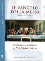 Il Vangelo della Messa: Avvento - Pasqua