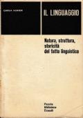 Il linguaggio. Natura, struttura, storicità del fatto linguistico