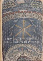 I Monumenti medioevali della Liguria di Ponente