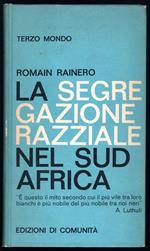 La segregazione razziale nel Sud Africa