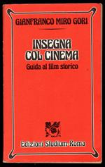 Insegna col cinema. Guida al film storico