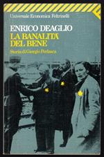 La banalità del bene. Storia di Giorgio Perlasca