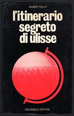 L' itinerario segreto di Ulisse